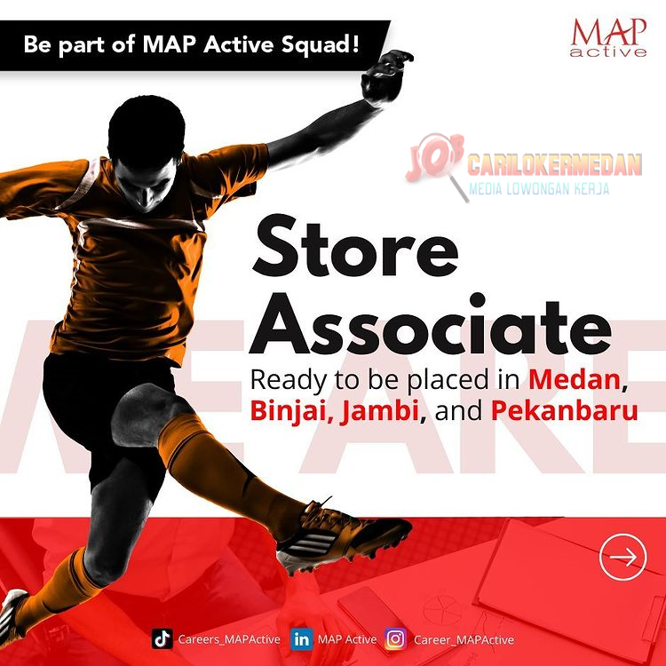 Loker Tamatan SMA SMK D3 S1 Di MAP Active Medan Binjai