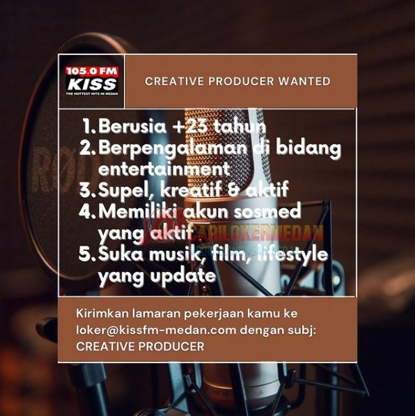 Informasi Lowongan Kerja Di KISS 105 FM Medan Mei 2021