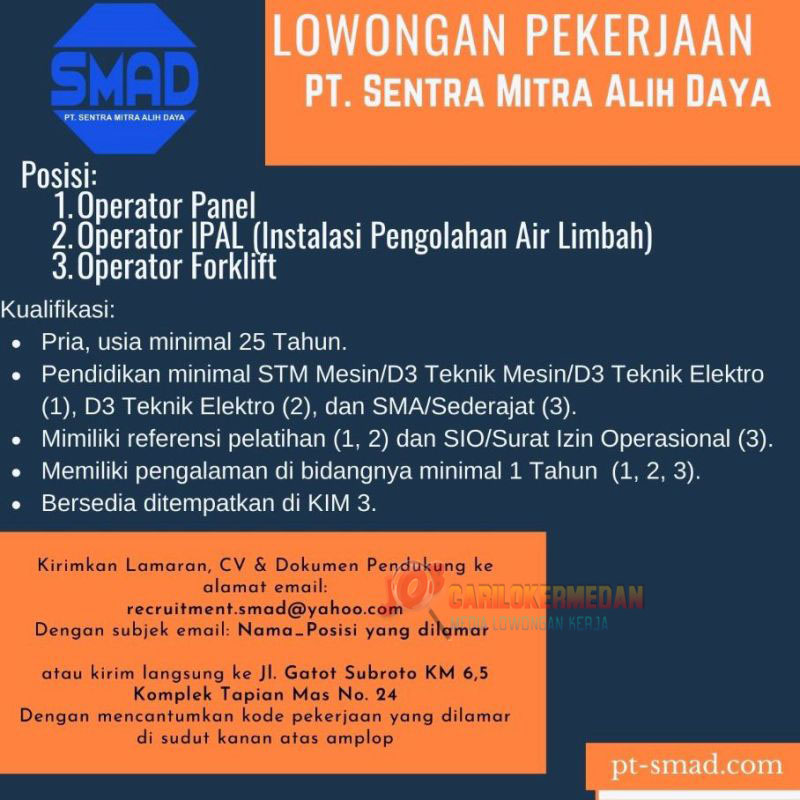 Loker Tamatan SMA SMK D3 Di PT Sentra Mitra Alih Daya KIM 3 Medan