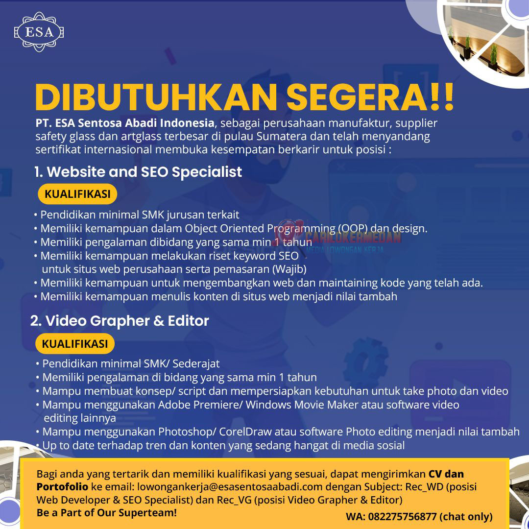 Loker Tamatan SMA SMK Di PT Esa Sentosa Abadi Indonesia Medan 2