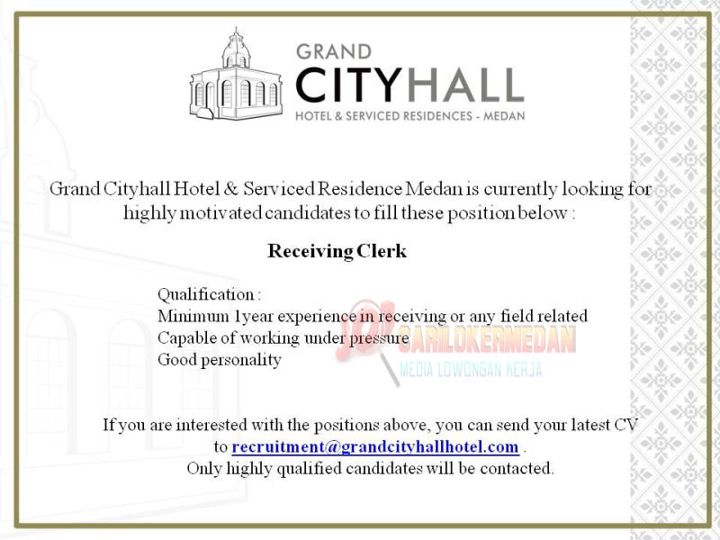 Lowongan Kerja Di Grand City Hall Hotel Medan Agustus 2021 2