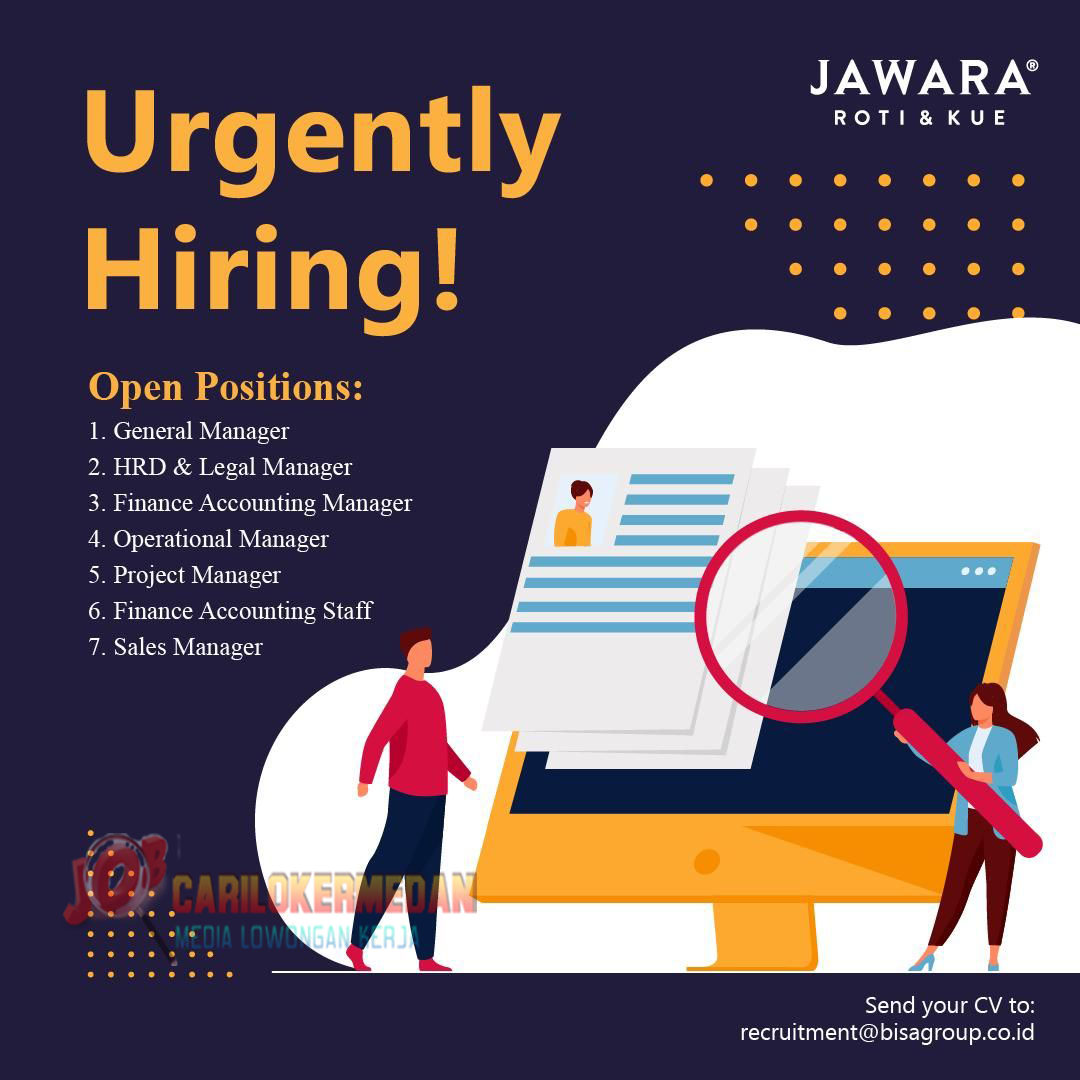 Loker SMA SMK S1 Di PT Jawara Abadi Sentosa Medan Oktober 2021 1