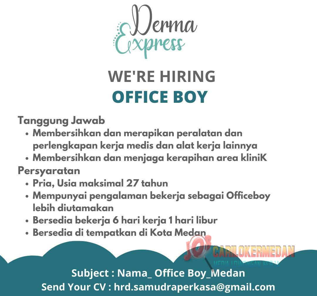 Loker SMA SMK D3 S1 Di Derma Express Medan November 2021 1