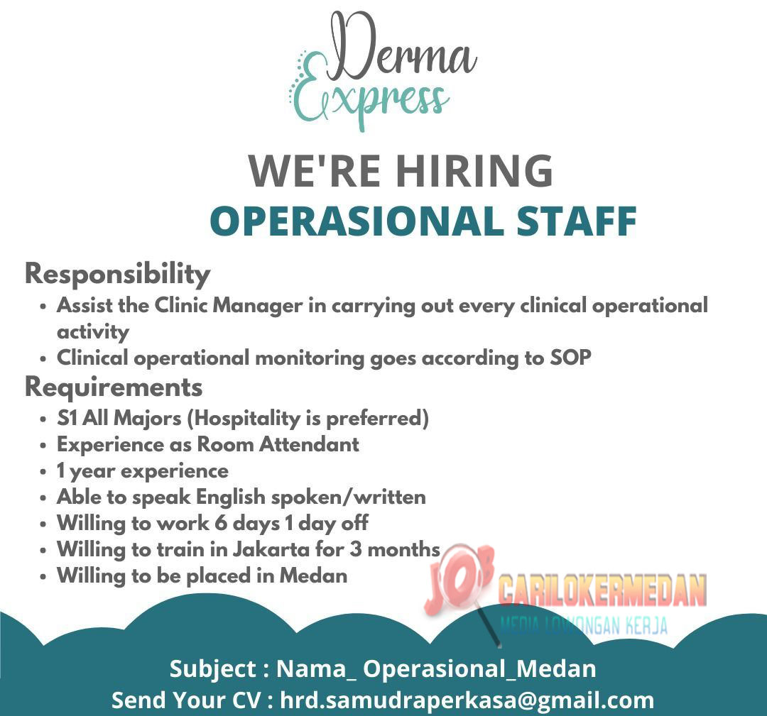 Loker SMA SMK D3 S1 Di Derma Express Medan November 2021 2