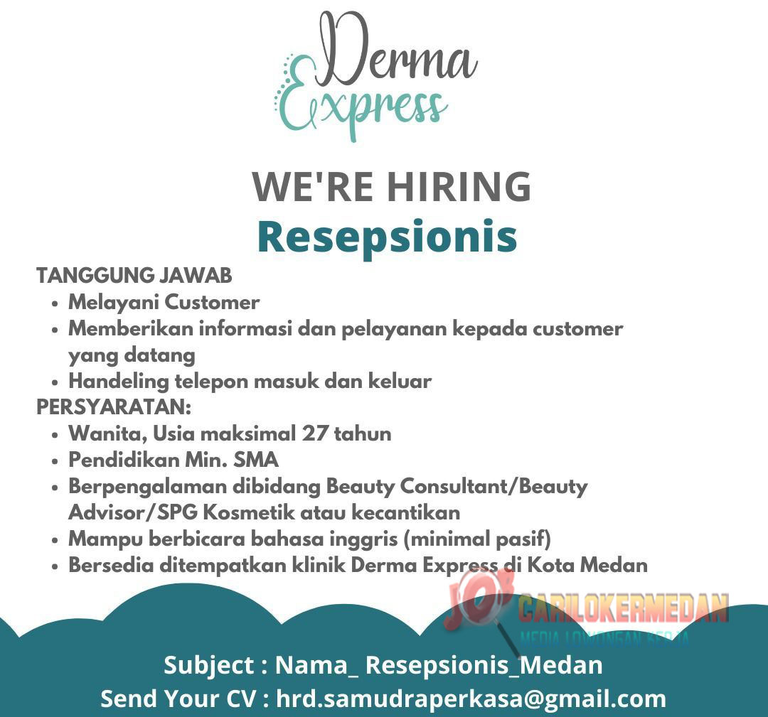 Loker SMA SMK D3 S1 Di Derma Express Medan November 2021 3