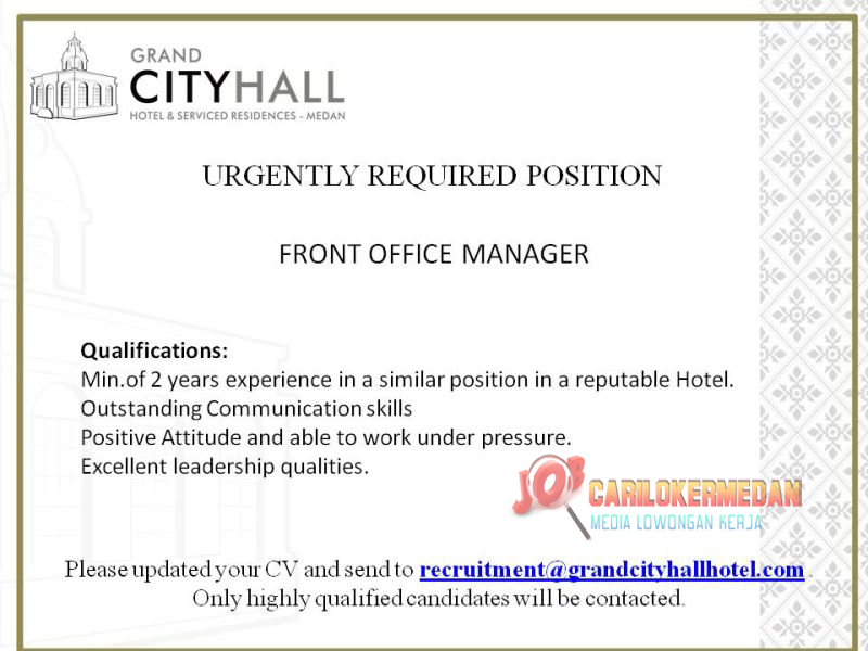 Loker Di Grand City Hall Hotel & Serviced Residences Medan Mei 2022