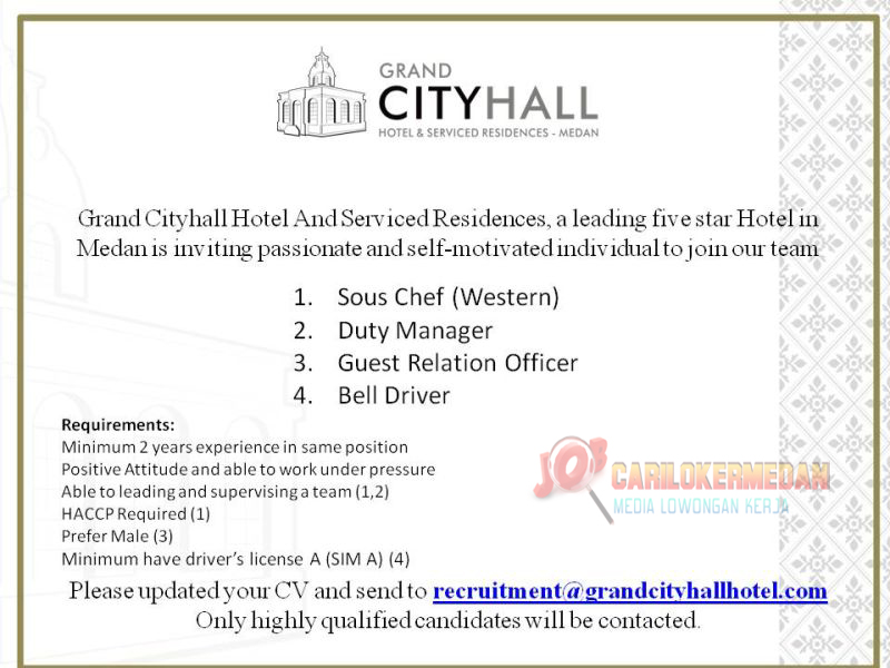 Info Loker Di Grand City Hall Hotel Medan Juni 2022