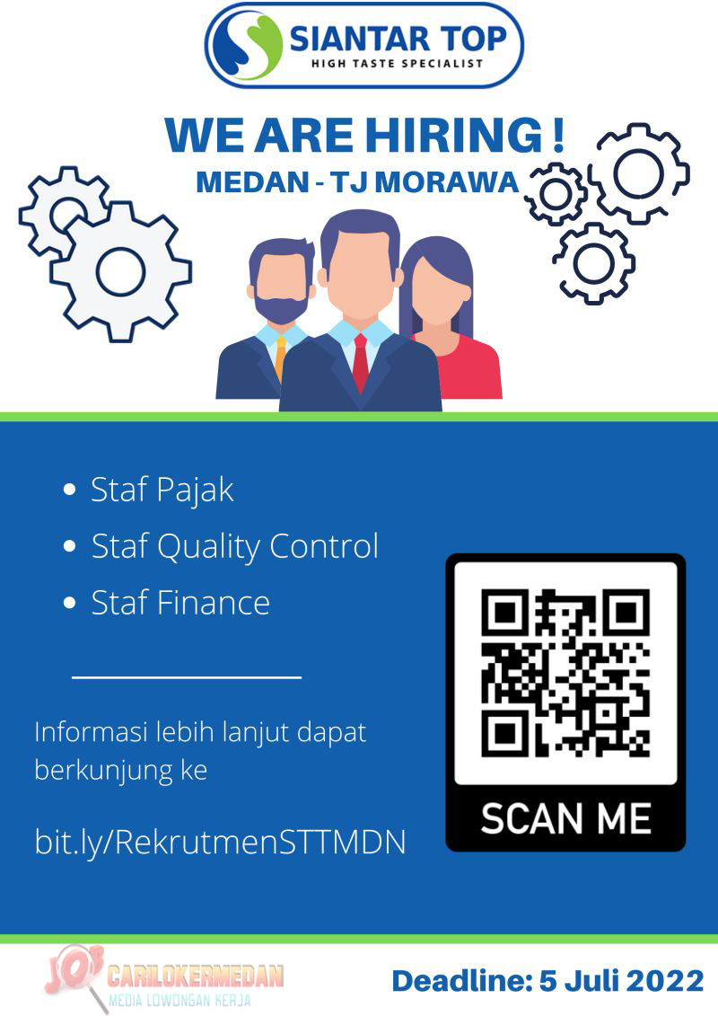 Lowongan Kerja Di PT Siantar Top Tbk Medan Tanjung Morawa Juli 2022