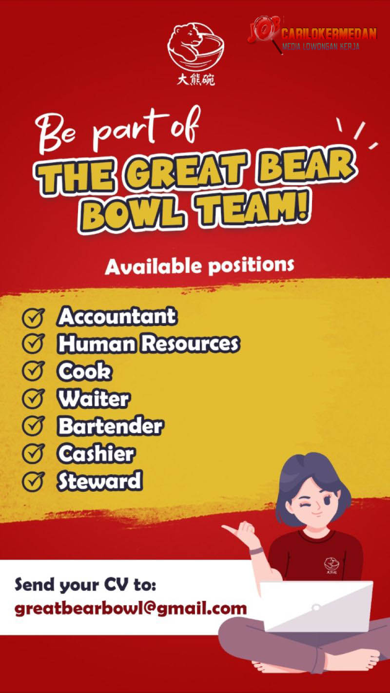 Lowongan Kerja Di Great Bear Bowl Medan Juli 2022