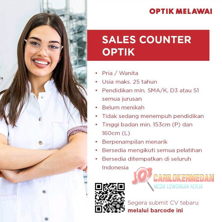 Loker SMA SMK D3 S1 Di Optik Melawai Medan Agustus 2022