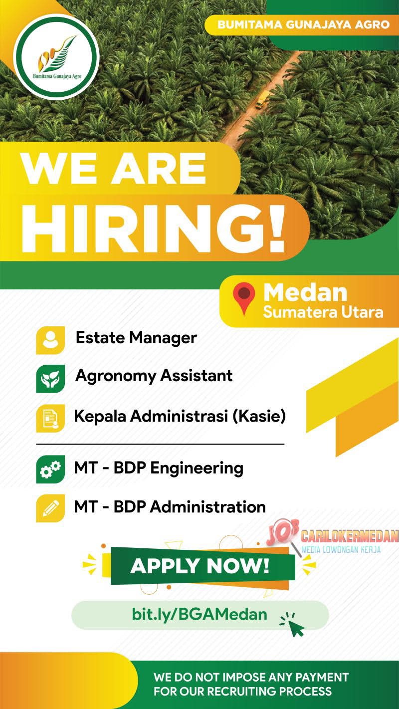 Loker Di PT Bumitama Gunajaya Agro Medan September 2022