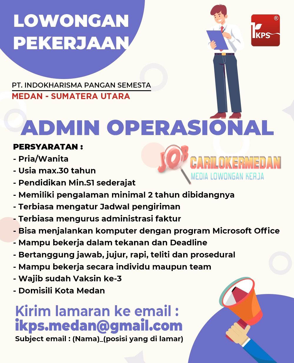 Loker SMA D3 S1 Di PT Indokharisma Pangan Semesta Medan 3