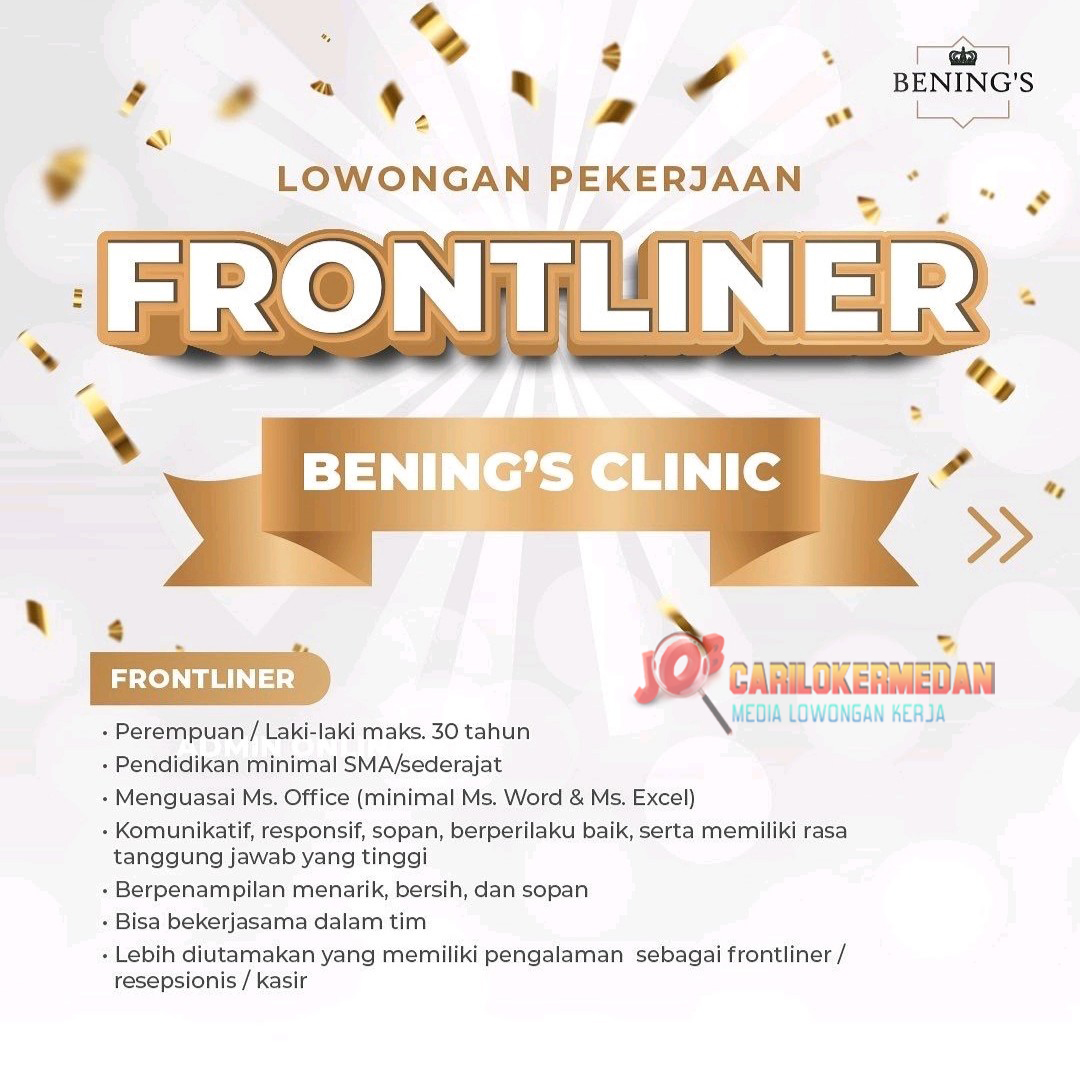 Loker SMA SMK Di Bening's Clinic Medan Oktober 2022