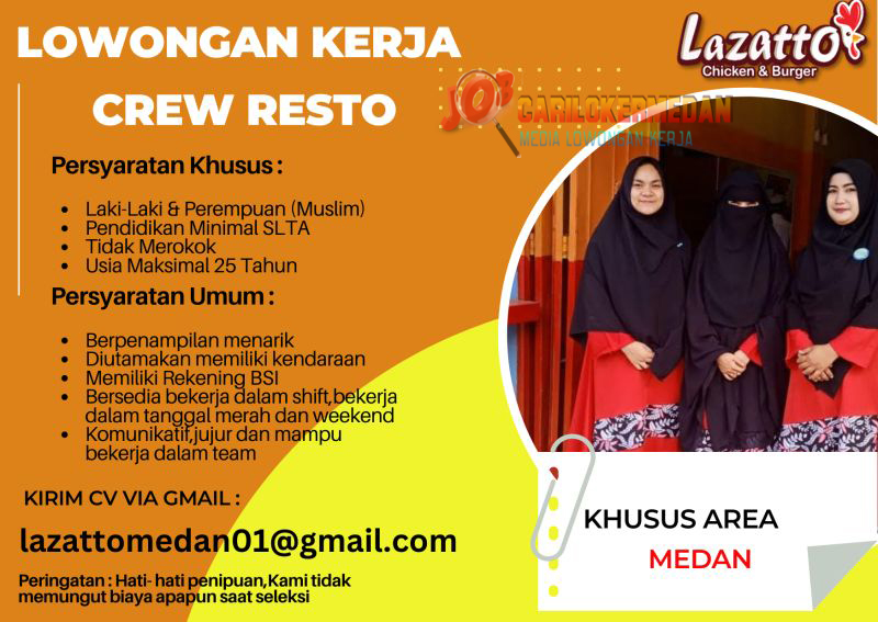 Loker SMA SMK Di Lazatto Chicken & Burger Medan 2023