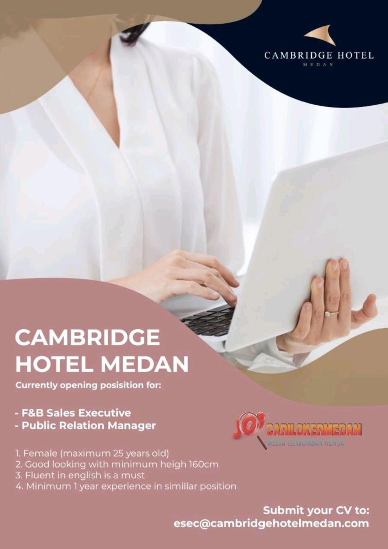 Lowongan Kerja Di Cambridge Hotel Medan Februari 2023