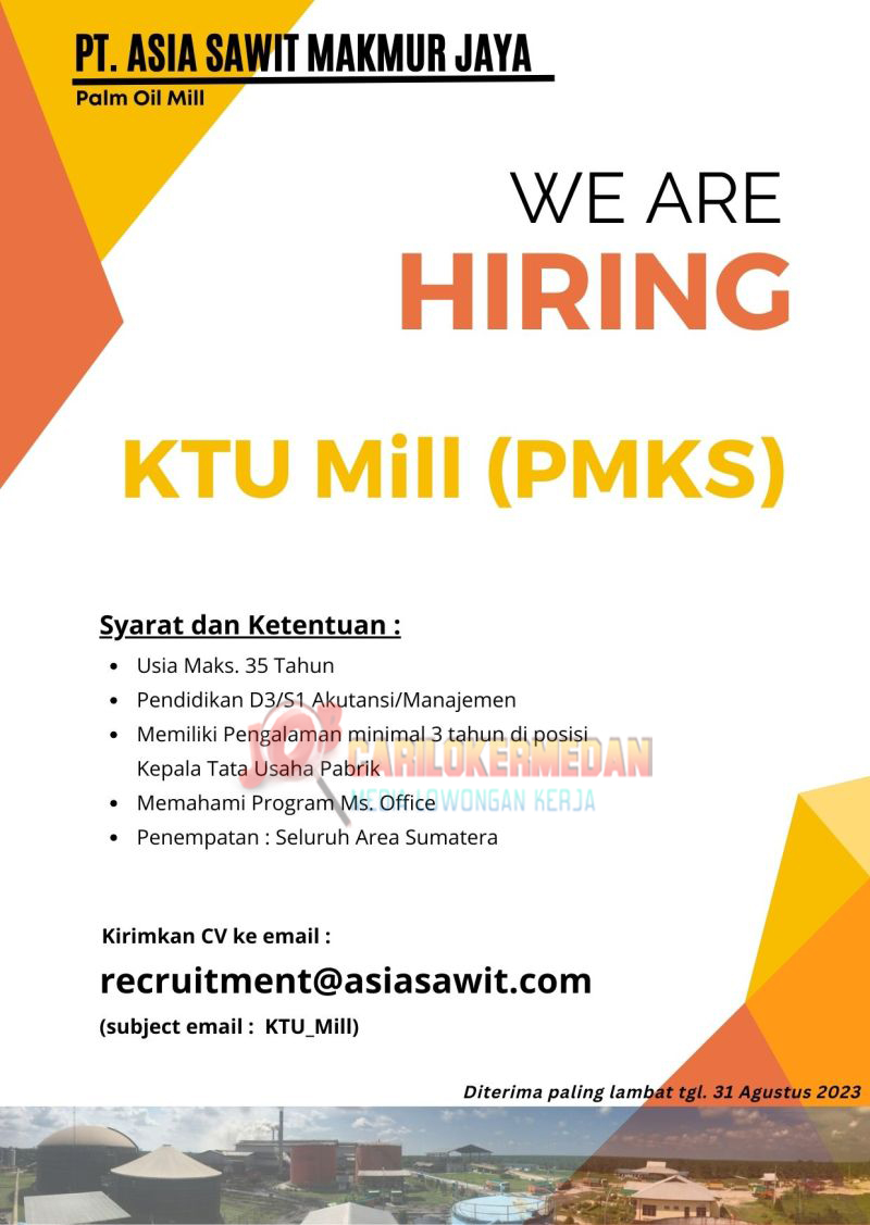 Loker D3 S1 Di PT Asia Sawit Makmur Jaya Sumatera 2023