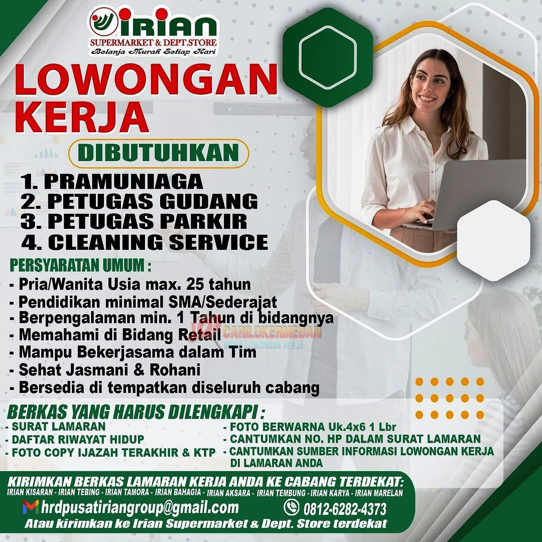 Loker Tamatan SMA SMK S1 Di Irian Group Medan April 2024