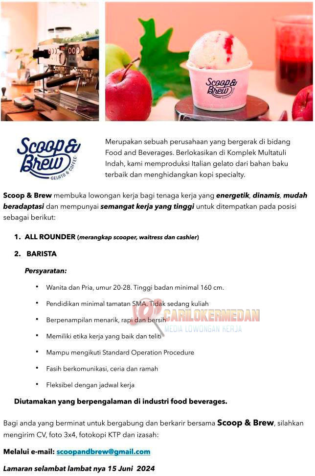Loker SMA SMK Tamatan Di Scoop & Brew Medan Juni 2024