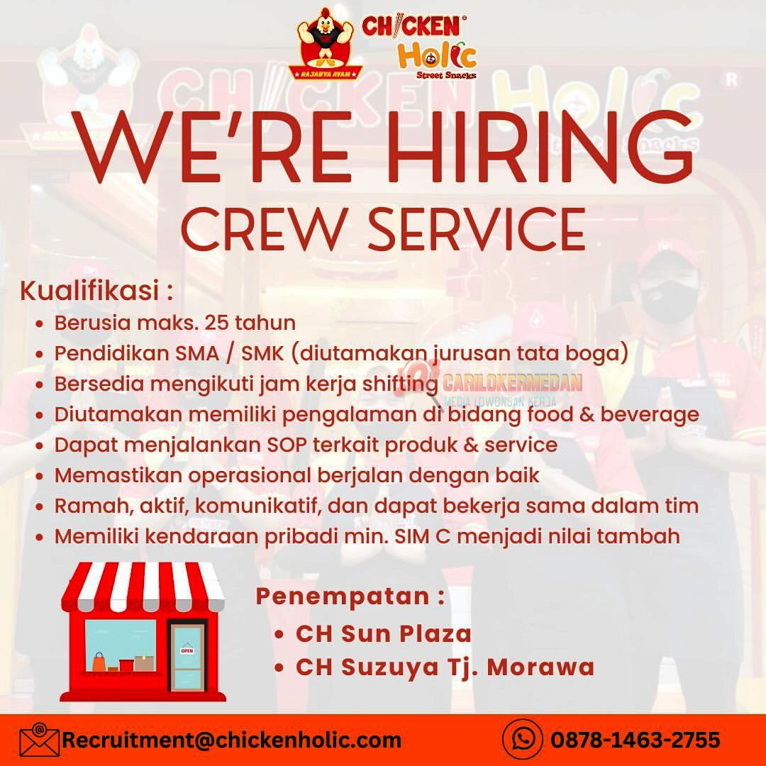 Loker SMA SMK Di Chicken Holic Medan Agustus 2024