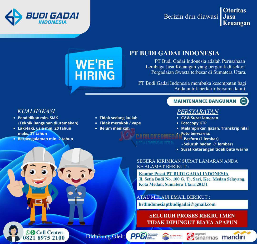 Loker SMK Di PT Budi Gadai Indonesia Medan Agustus 2024