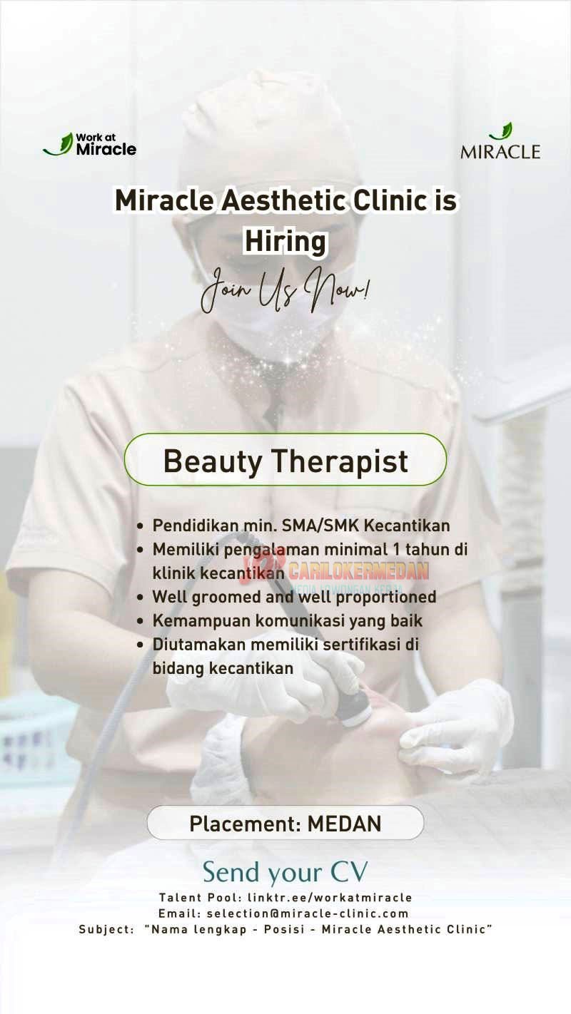 Loker SMA SMK Di Miracle Aesthetic Clinic Medan Desember 2024
