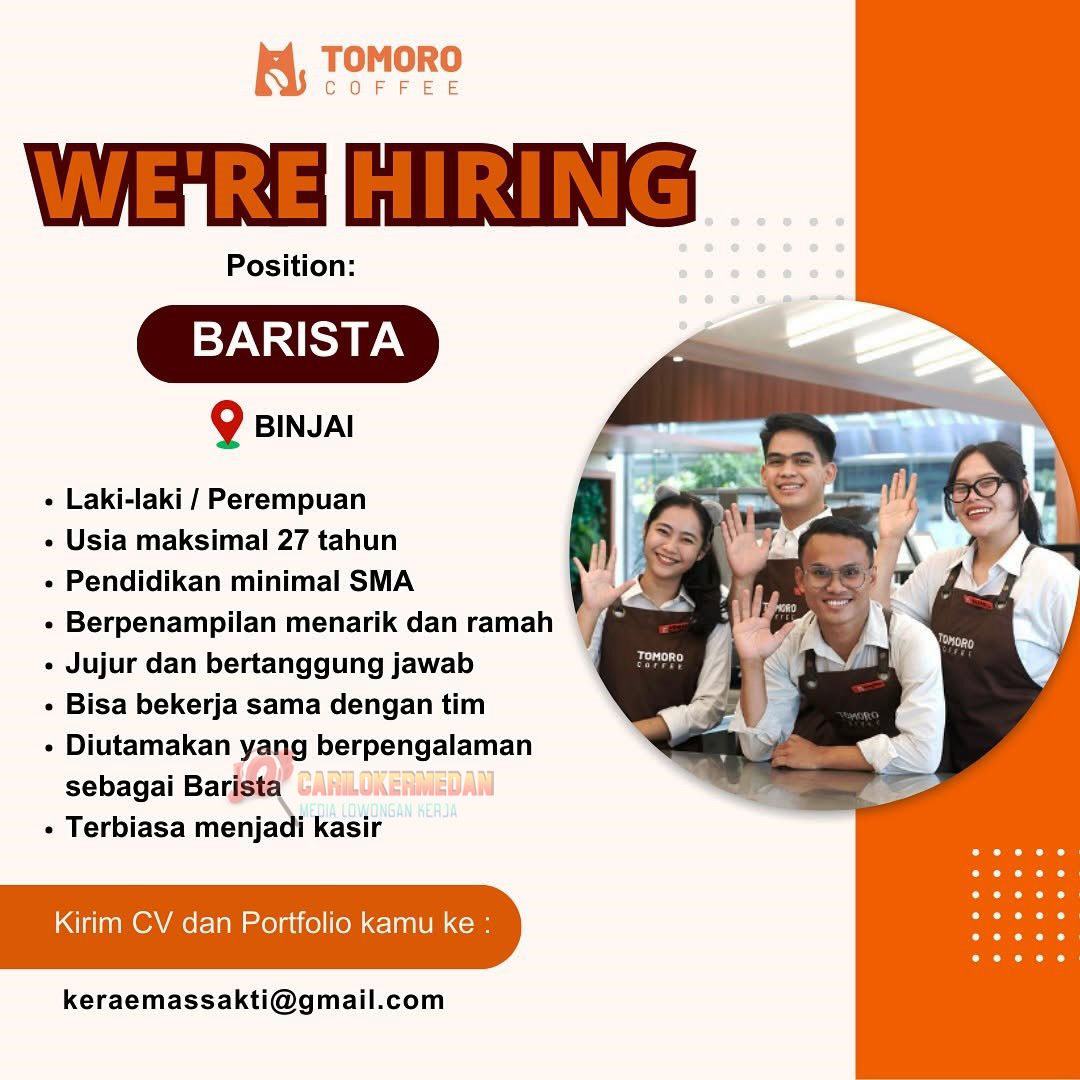 Loker Tamatan SMA SMK Di Tomoro Coffee Binjai Februari 2025