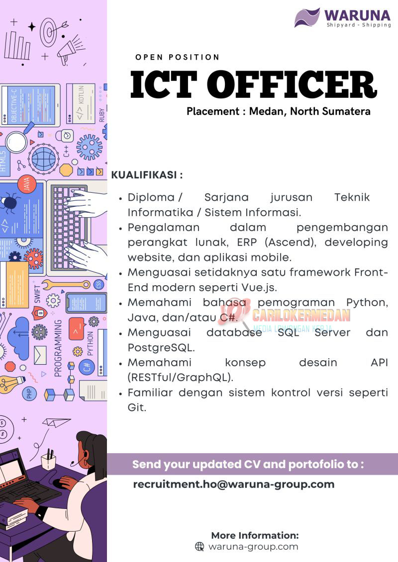 Loker Tamatan D3 S1 Di PT Waruna Group Medan Juli 2025