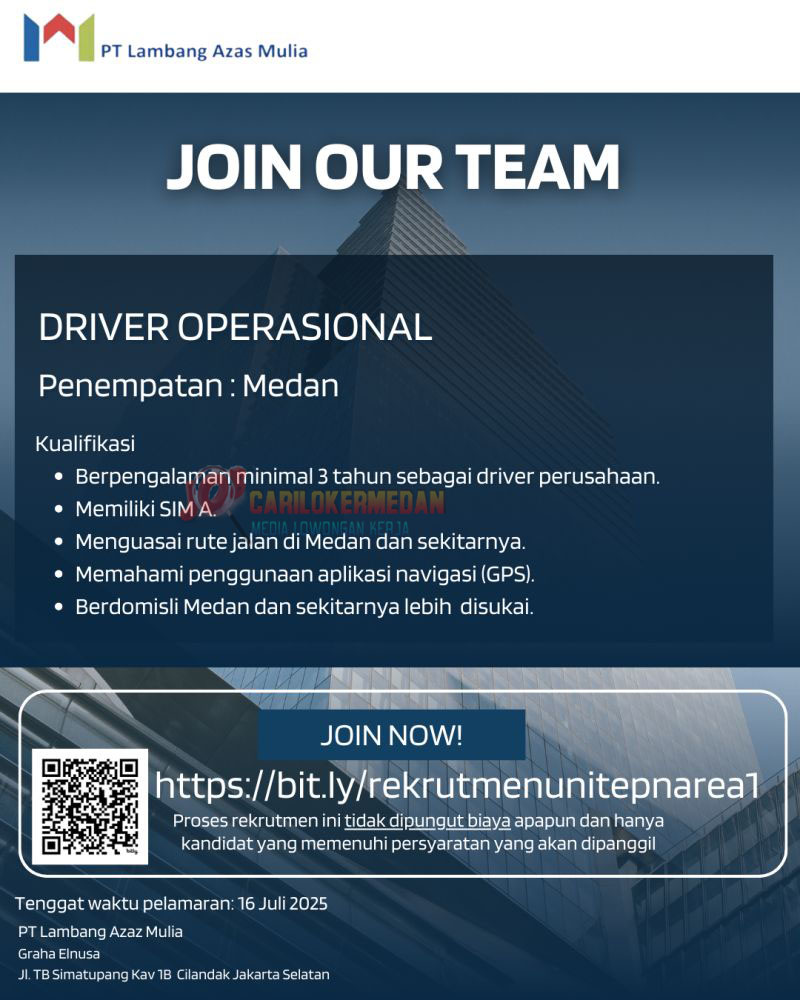 Lowongan Kerja PT Lambang Azas Mulia Medan Juli 2025