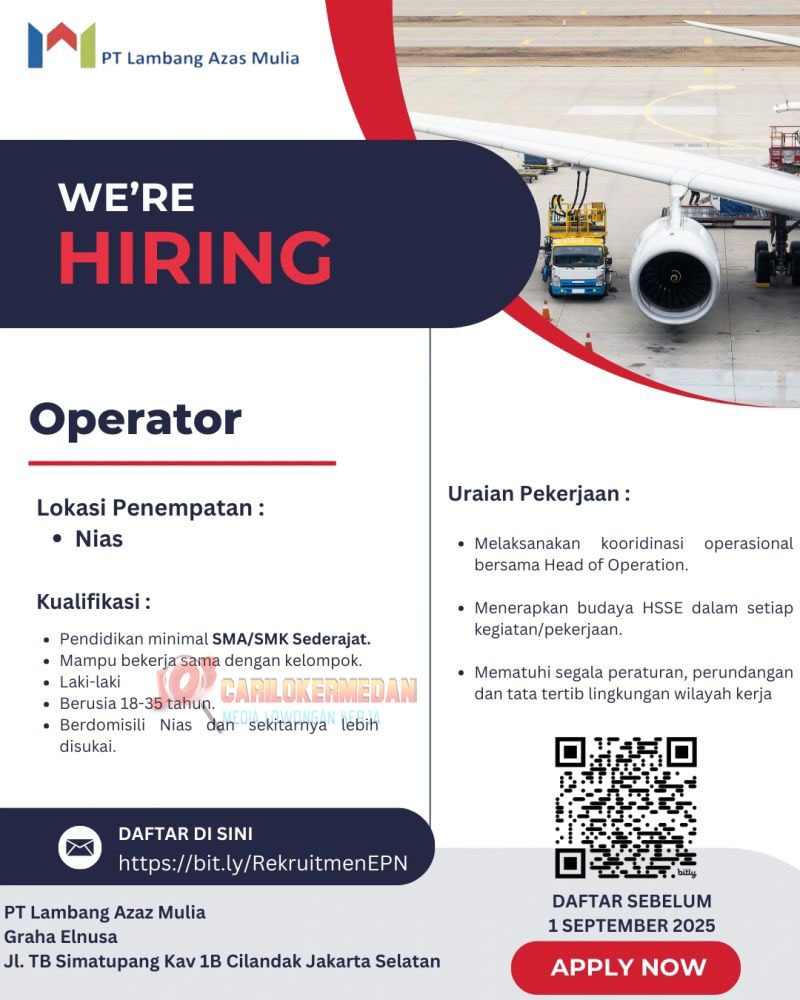 Loker SMA SMK Di PT Lambang Azas Mulia Nias Agustus 2025