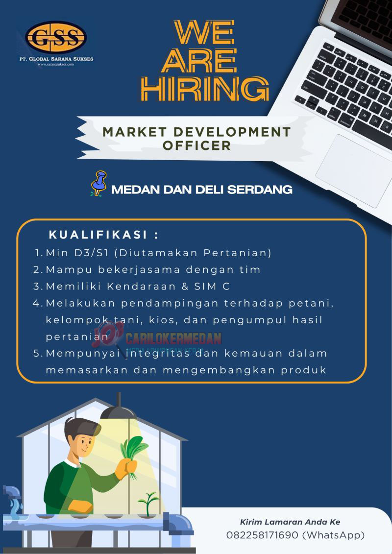 Loker D3 S1 Di PT Global Sarana Sukses Medan Deli Serdang Oktober 2025