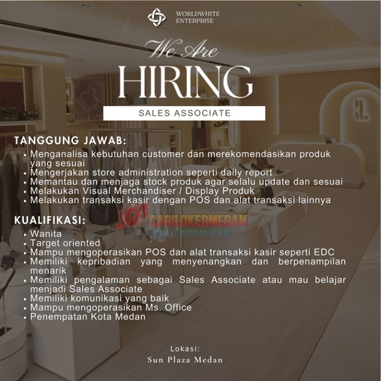 Loker Di Di WorldWhite Enterprise Sun Plaza Medan Oktober 2025 2