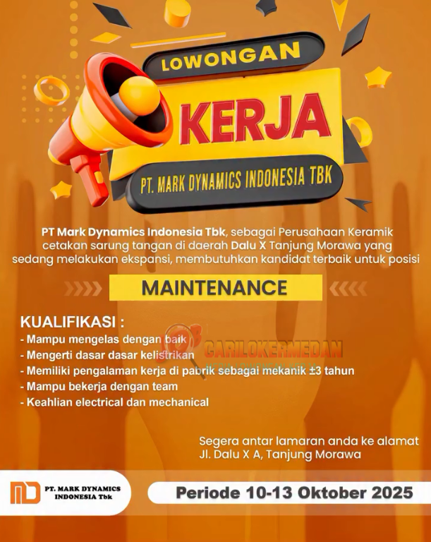 Loker Di PT Mark Dynamics Indonesia Tbk Tanjung Morawa Oktober 2025