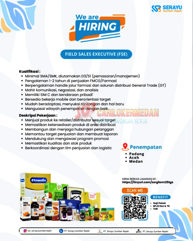 Loker SMA SMK D3 S1 Di PT Serayu Sumber Rejeki Medan Oktober 2025