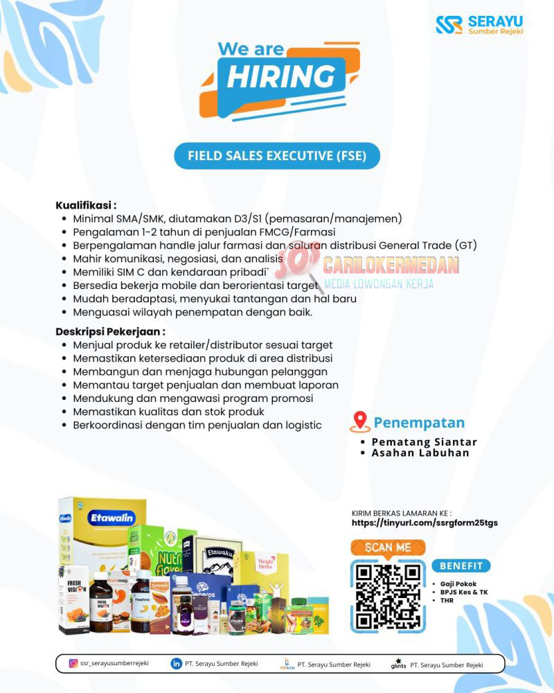 Loker SMA SMK D3 S1 Di PT Serayu Sumber Rejeki Siantar Asahan