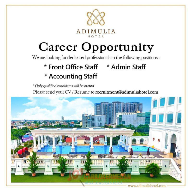 Lowongan Kerja D3 S1 Di Adimulia Hotel Medan April 2026