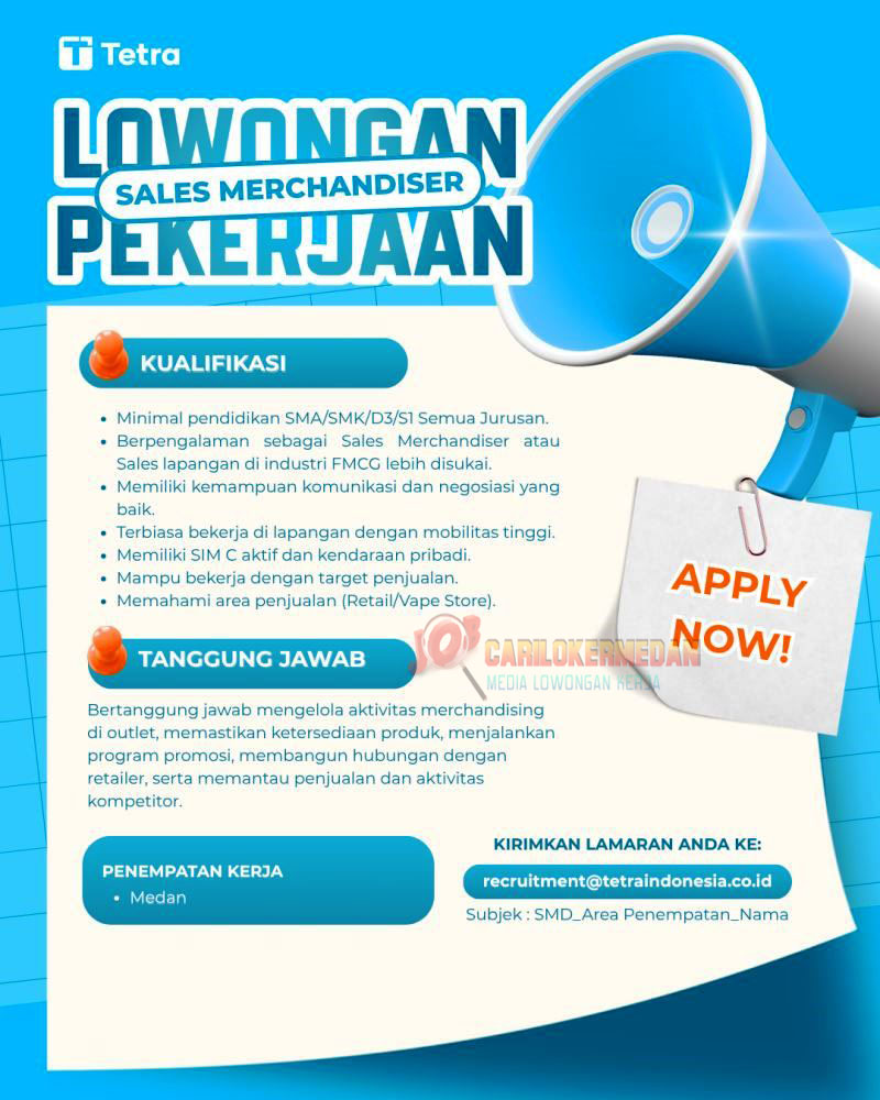 Loker SMA SMK D3 S1 Di PT Tetra Oetama Putra Medan Agustus 2026
